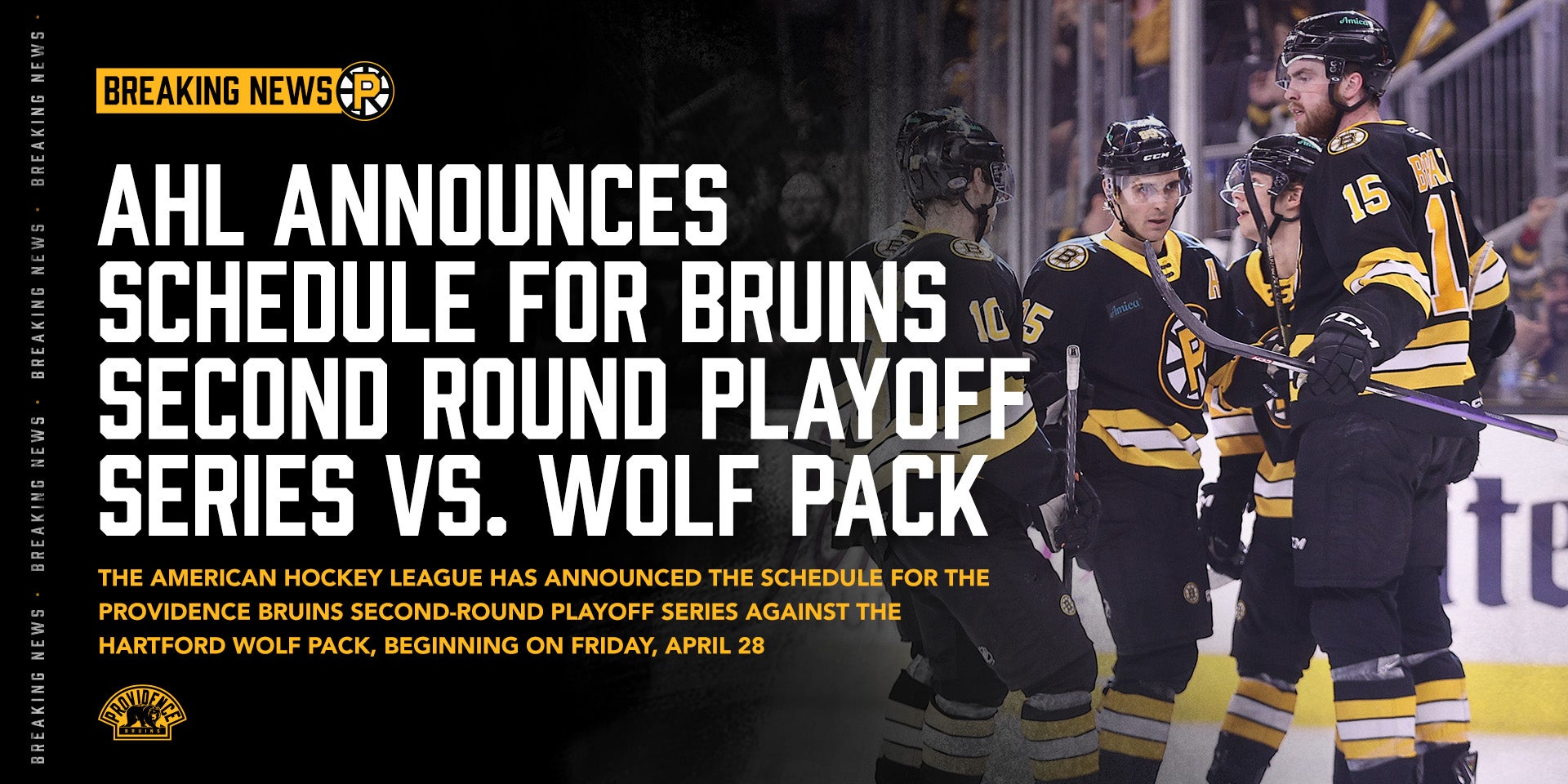 AHL ANNOUNCES SCHEDULE FOR BRUINS SECOND ROUND PLAYOFF SERIES VS